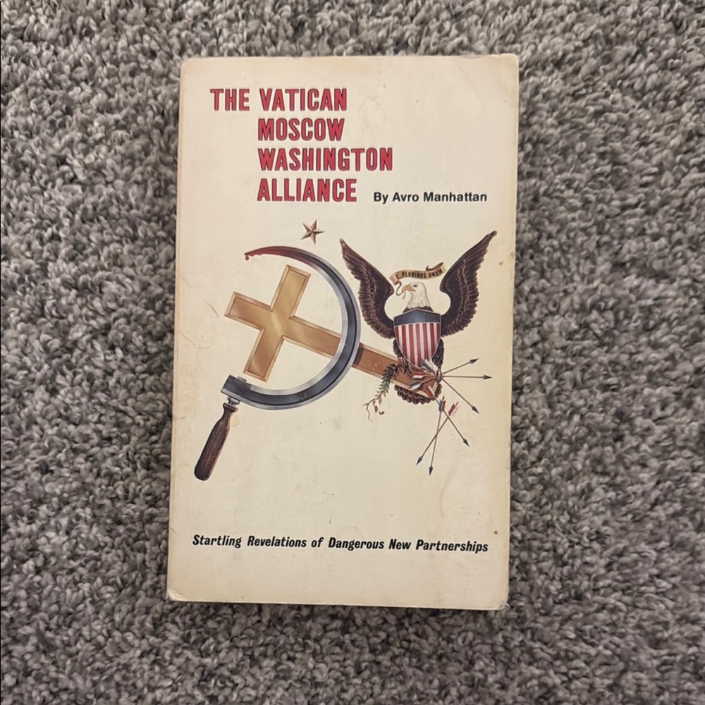 The Vatican Moscow Washington Alliance Book